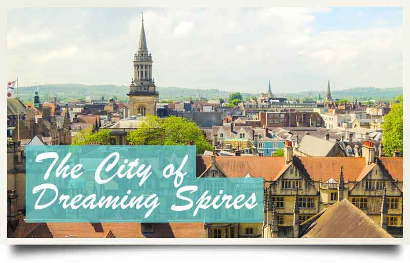 Aerial view of the city with caption 'The City of Dreaming Spires'.